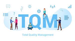 Total Quality Management (TQM)